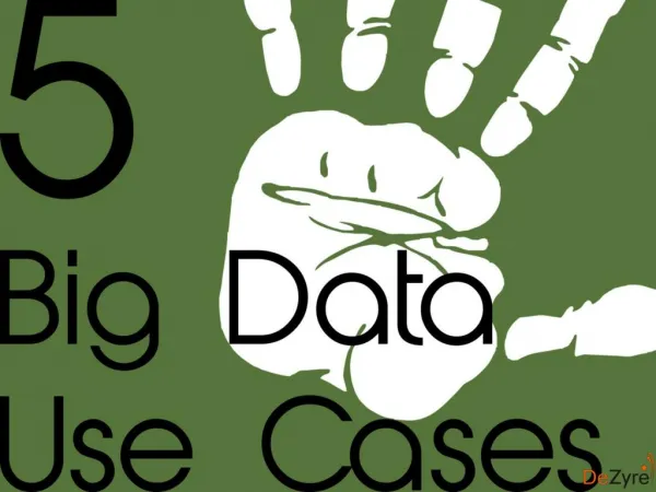 5 Big Data Use Cases