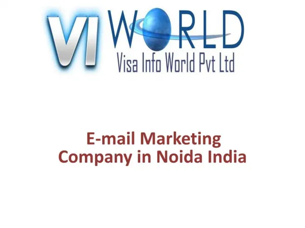 E-mail Marketing Company in Noida India -visainfoworld.com
