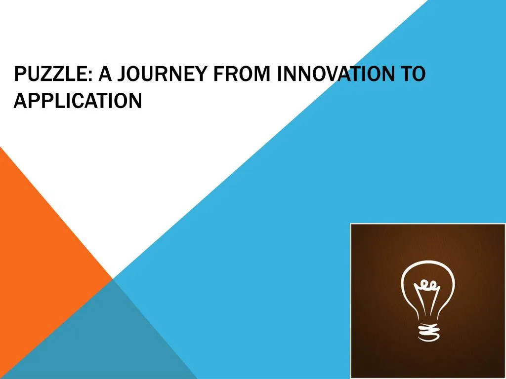 puzzle a journey from innovation to application
