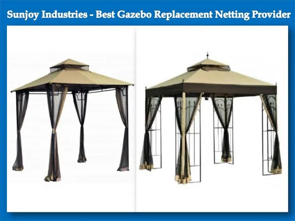 Sunjoy Industries - Best Gazebo Replacement Netting Provider