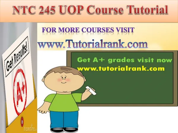 NTC 245 UOP course tutorial/tutoriarank
