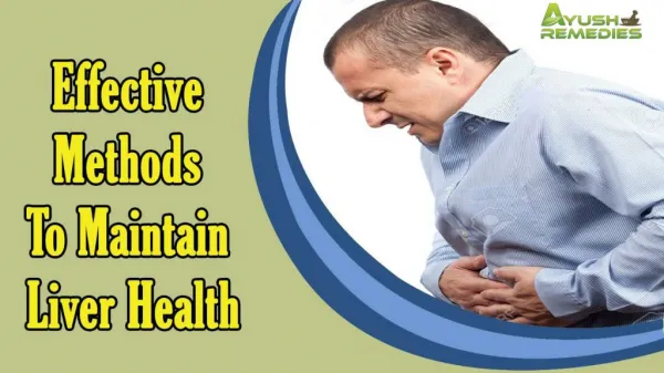 Effective Methods To Maintain Liver Health