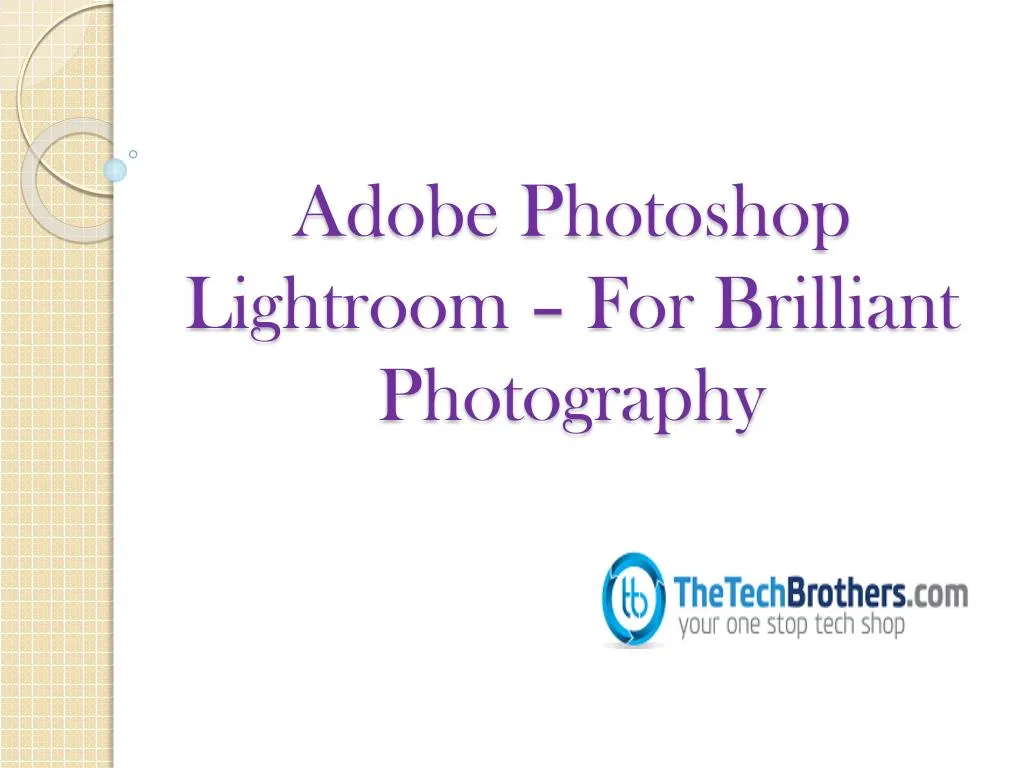 adobe photoshop lightroom for brilliant photography