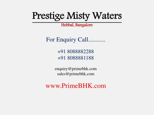 Prestige Misty Waters, Hebbal, Bangalore