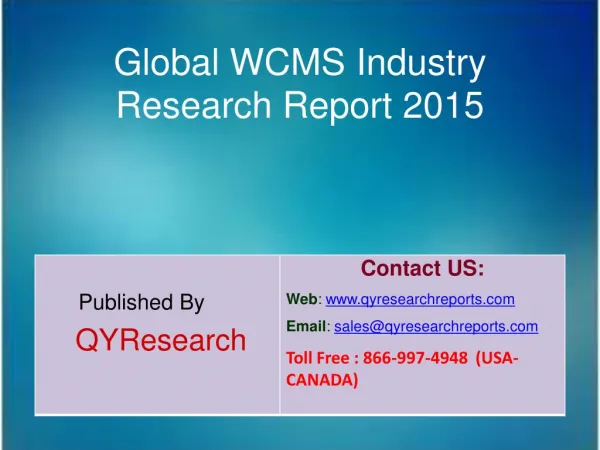 Global WCMS Market 2015 Industry Analysis, Development, Growth, Insights, Overview and Forecasts