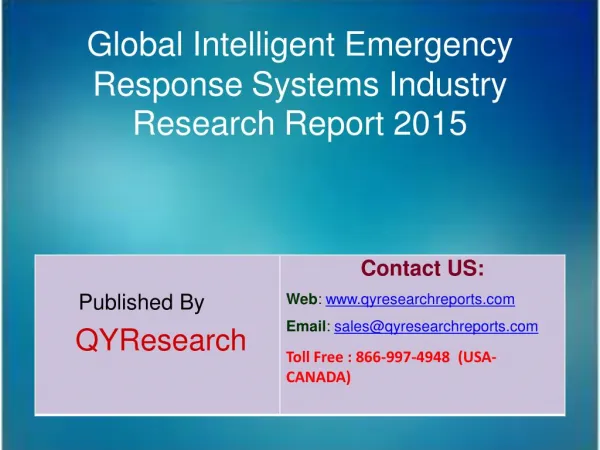 Global Intelligent Emergency Response Systems Market 2015 Industry Growth, Trends, Analysis, Research and Development