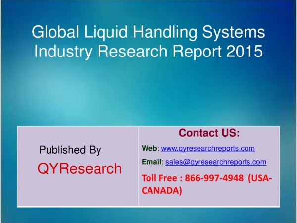 Global Liquid Handling Systems Market 2015 Industry Growth, Trends, Analysis, Research and Development