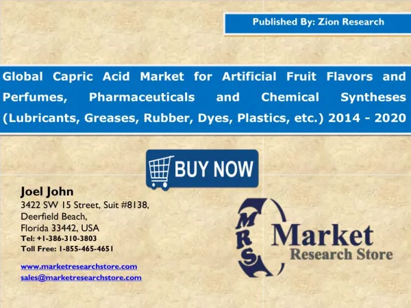 Global Capric Acid Market (Decanoic Acid Market) to Reach at USD 302.8 Million in 2020