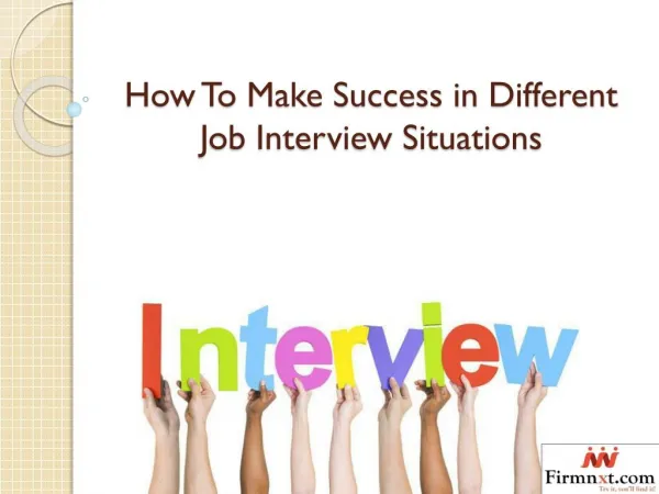 How To Make Success in Different Job Interview Situations