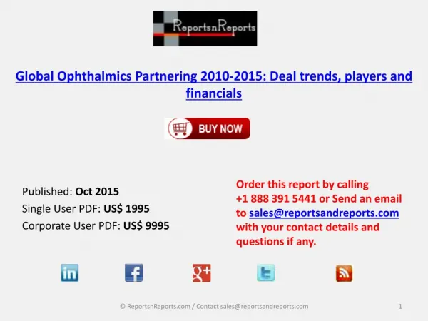 Global Ophthalmics Market Partnering 2010-2015: Deal trends, players and financials