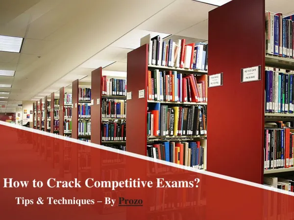How to Crack Competitive Exams - Tips & Techniques