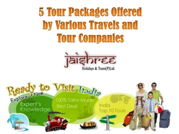 5 tour packages offered by various travels and tour companies