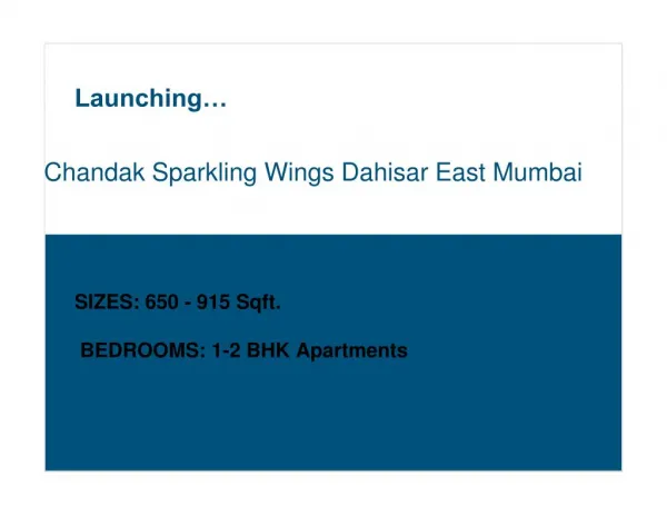 Chandak Sparkling Wings, property in dahisar east, Chandak Group