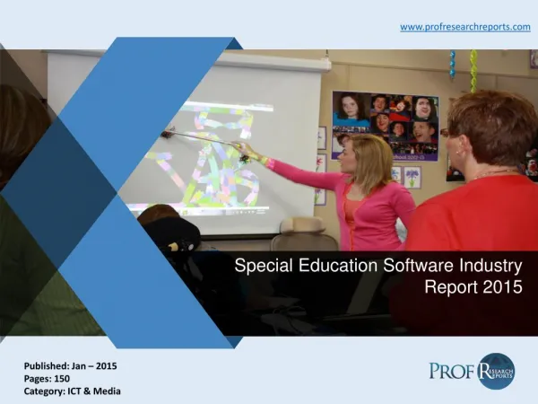 Global and Chinese Special Education Software Industry Growth, Market Technology 2015