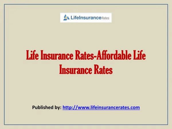 Life Insurance Rates-Affordable Life Insurance Rates