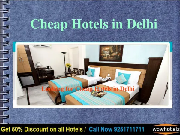 Cheap Hotels in Delhi