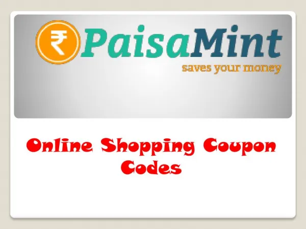 Online Shopping Coupon Codes - www.paisamint.com