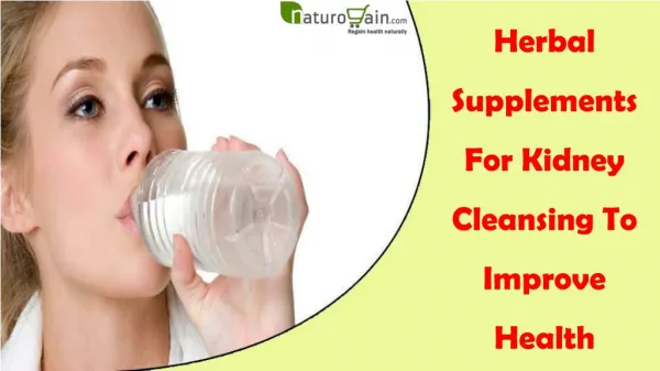 Herbal Supplements For Kidney Cleansing To Improve Health