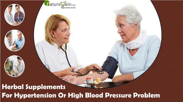 Herbal Supplements For Hypertension Or High Blood Pressure Problem