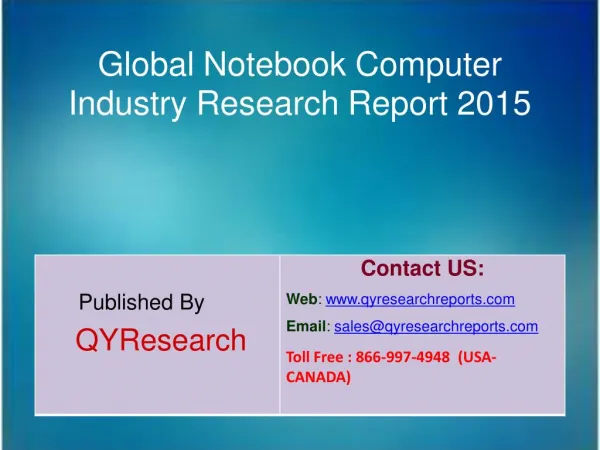 Global Notebook Computer Market 2015 Industry Analysis, Study, Research, Overview and Development
