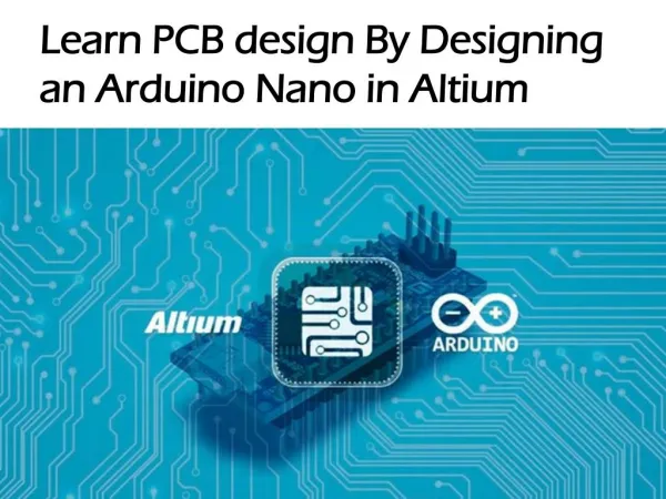 Learn PCB design By Designing an Arduino Nano in Altium