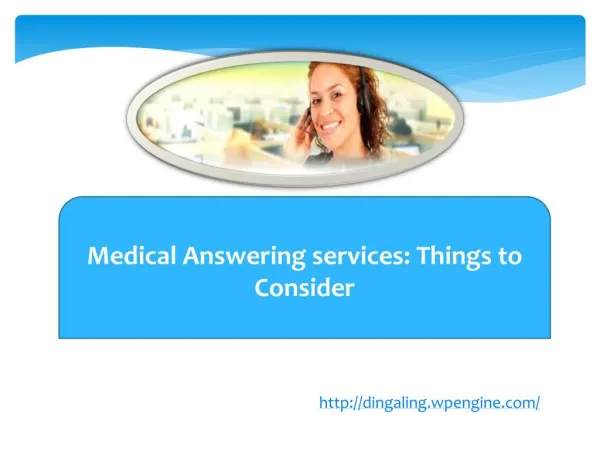 Medical Answering services: Things to Consider