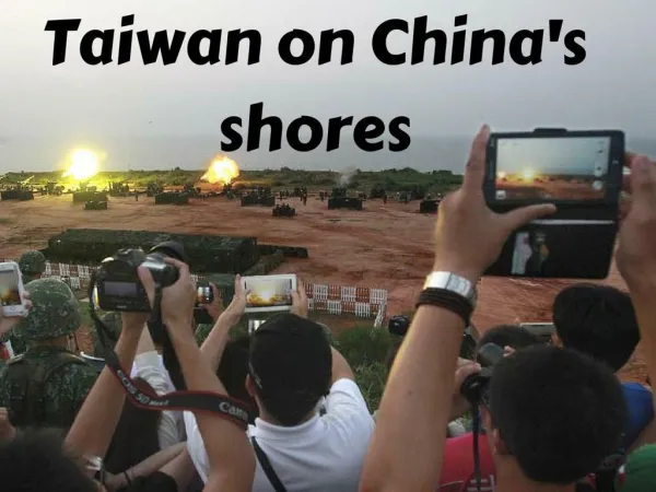 Taiwan on China's shores