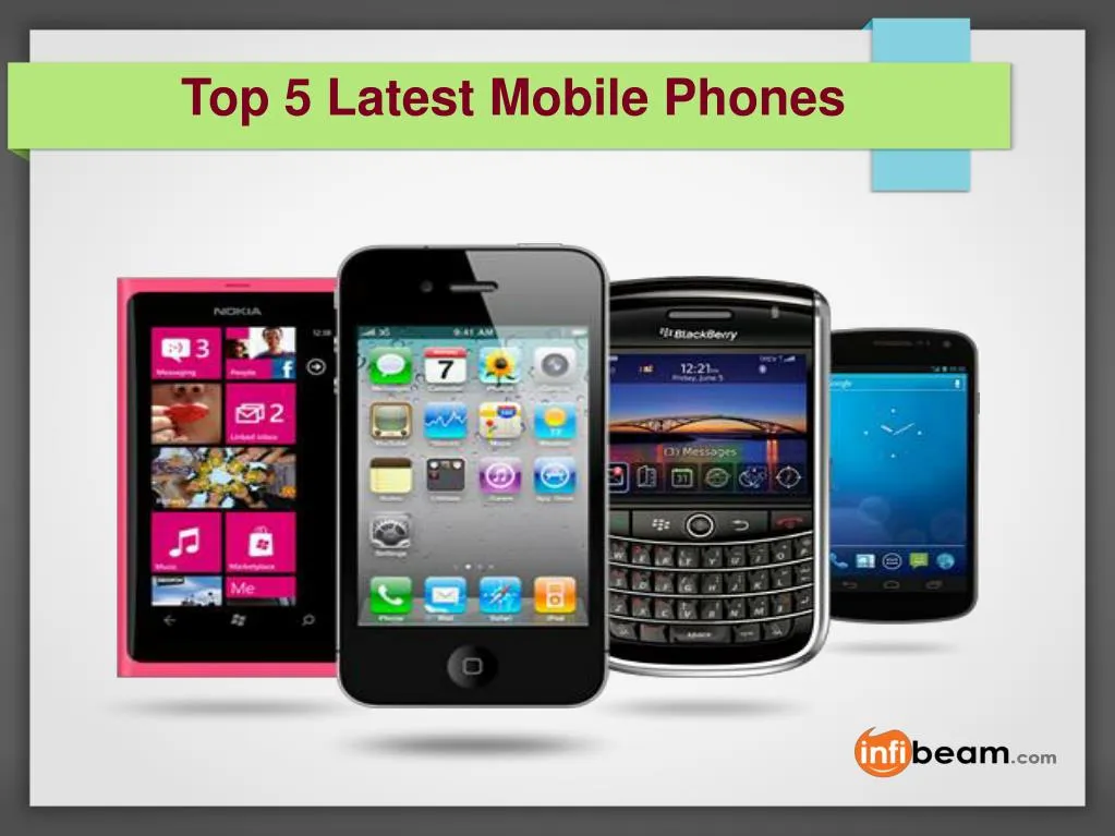 top 5 latest mobile phones