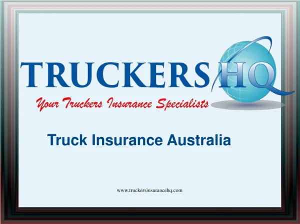 Affordable Truck Insurance Service Australia