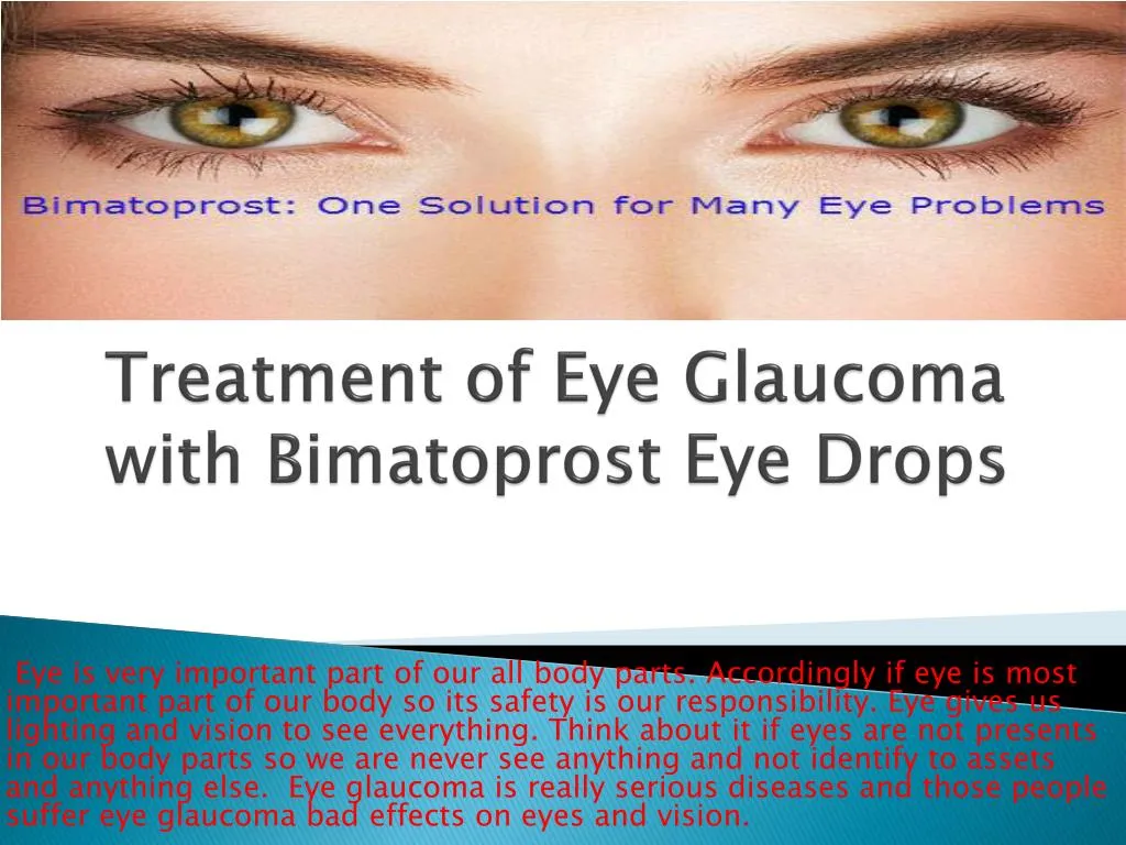 treatment of eye glaucoma with bimatoprost eye drops
