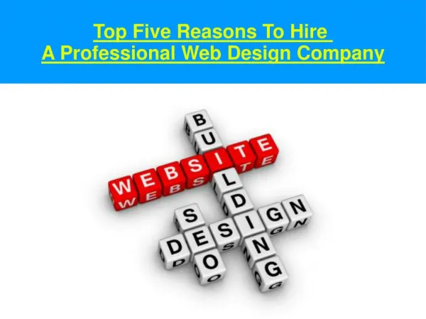 Most Important Reasons To Choose A Web Design Company
