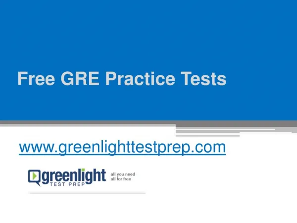 Free GRE Practice Tests - www.greenlighttestprep.com