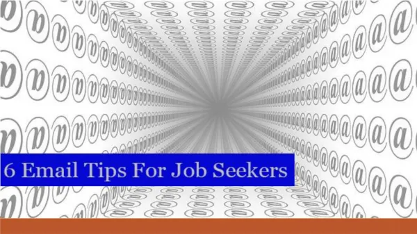 6 Email Tips For Job Seekers
