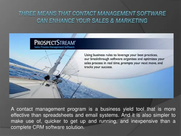 Three Means That Contact Management Software Can Enhance Your Sales & Marketing