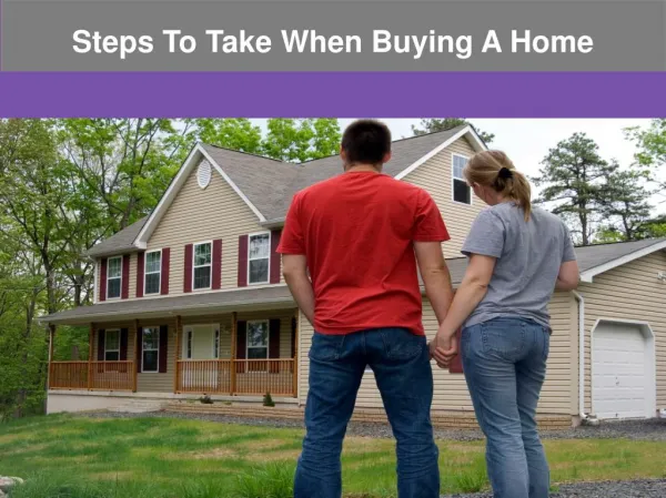 Steps To Take When Buying A Home