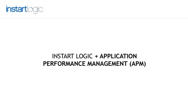 Application Performance Management (APM) and Instart Logic