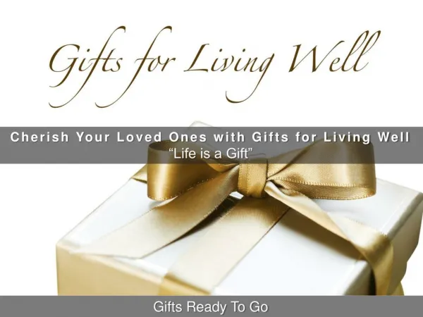 Gifts for Living Well