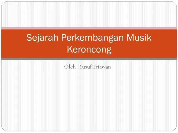 Sejarah Musik Keroncong Indonesia