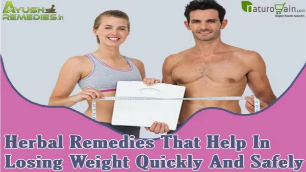 Herbal Remedies That Help In Losing Weight Quickly And Safely