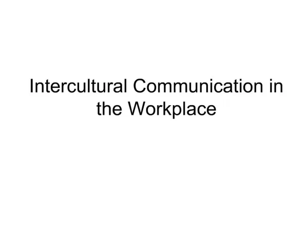 Intercultural Communication in the Workplace