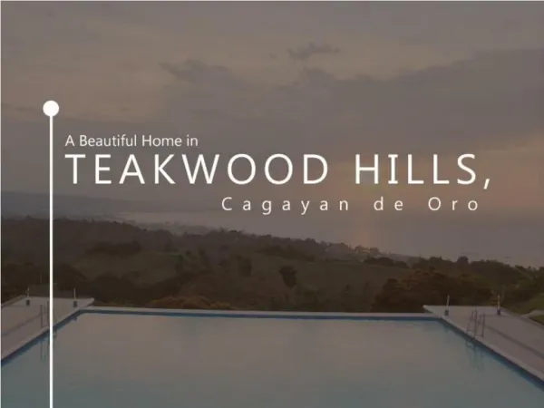 A Beautiful Home in Teakwood Hills, Cagayan de Oro