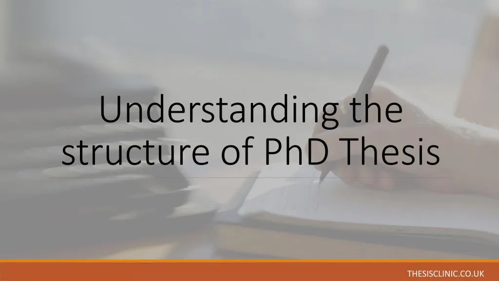 understanding the structure of phd thesis
