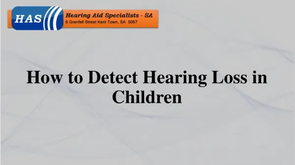 How to Detect Hearing Loss in Children