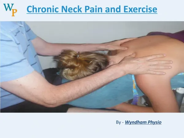 Chronic Neck Pain and Exercises | Wyndham Physio