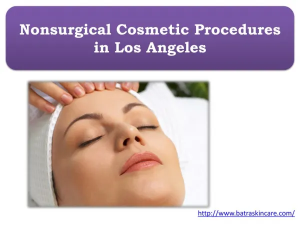 Nonsurgical Cosmetic Procedures in Los Angeles