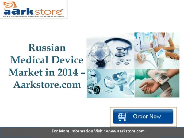Aarkstore Russian Medical Device Market in 2014