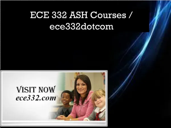 ECE 332 ASH Courses / ece332dotcom