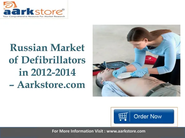 Aarkstore - Russian Market of Defibrillators in 2012-2014