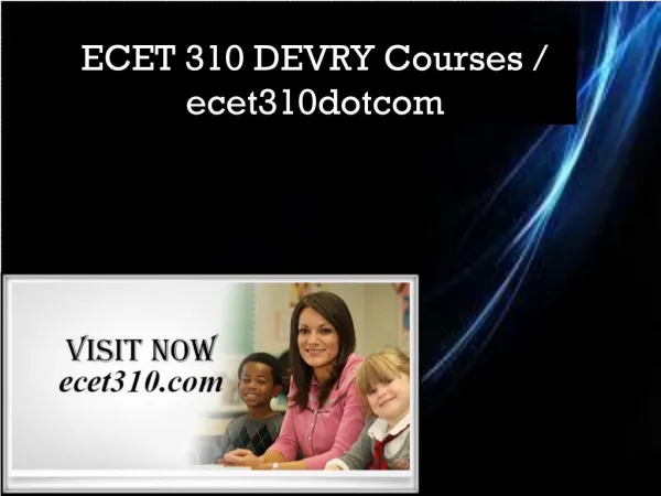 ECET 310 DEVRY Courses / ecet310dotcom