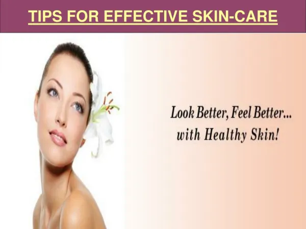 Tips for Effective Skin-care